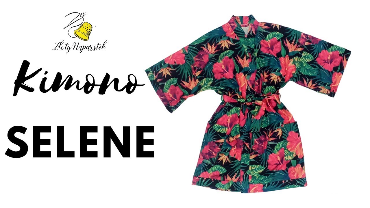 Kimono SELENE - super wykrój Złotego Naparstka.