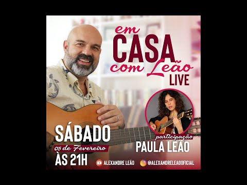 Live EM CASA COM LEÃO - Paula Leão, 05/02/2022.