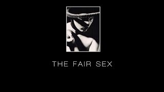 The Fair Sex - Helpless Fall