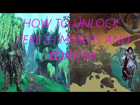 How to unlock Zereth mortis and korthia WOW [GUIDE]