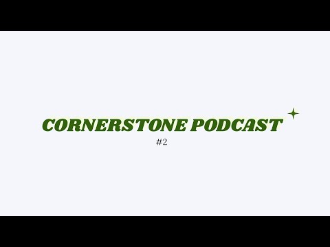 #2 Fundament 2 - CORNERSTONE PODCAST - SASHA M