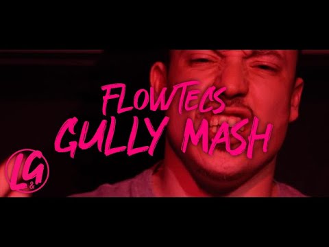Flowtecs - Gully Mash (Freestyle) [Prod. By Lewi B] | L&G.TV