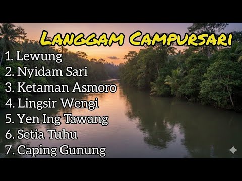 NYAMLENG ‼️ LANGGAM CAMPURSARI FULL ALBUM • JAMPI SAYAH