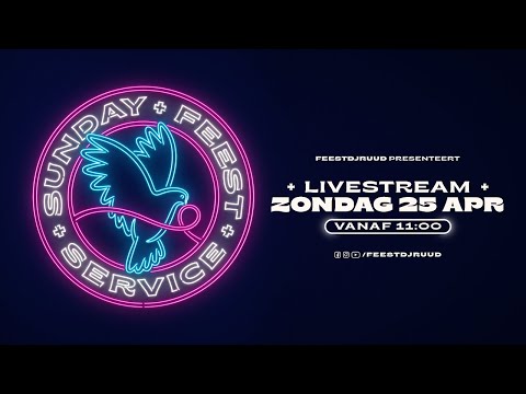 FeestDJRuud: Sunday Feest Service