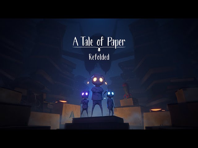 Video - A Tale of Paper: Refolded (PC)