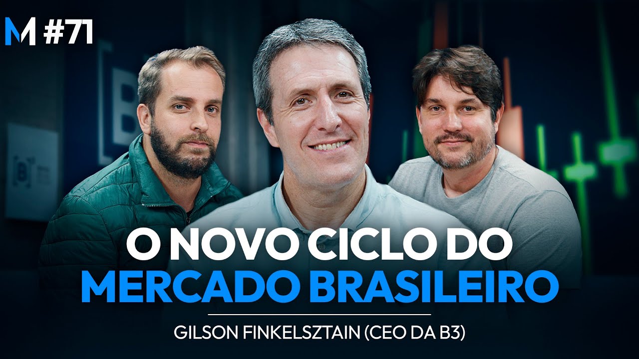 PREPARE-SE: O NOVO CICLO DO MERCADO BRASILEIRO VEM AÍ | Market Makers #71