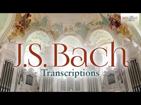 J.S. Bach: Transcriptions