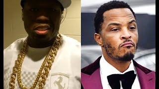 50 Cent Coming For T.I. Neck &quot;Yo Beard Not Connecting Like Your Music&quot;