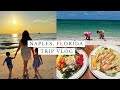 Naples, Florida Vacation Vlog | May 2024