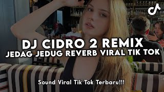 Download lagu DJ CIDRO 2 OLD MENGKANE REMIX SOUND JEDAG JEDUG REVERB FYP DI TIK TOK YANG KALIAN CARI 2026!!! mp3