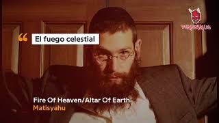 Matisyahu • Fire Of Heaven/Altar Of Earth ❪Subtitulado Español❫