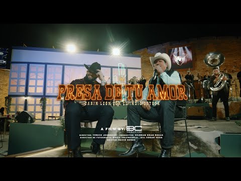 Presa De Tu Amor - Carin Leon Ft. Manuel "EL INDIO ORTEGA"