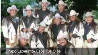 Grupo Laberinto- Esos Tus Ojos
