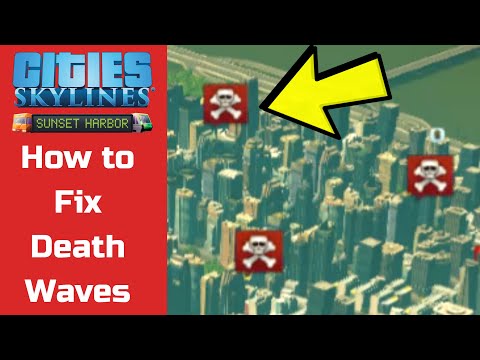 Do You Have a Death Wave Problem in YOUR CITY? (How to Fix Death Waves in Cities Skylines)