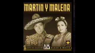 Martin y Malena. Mi Casita de Paja.