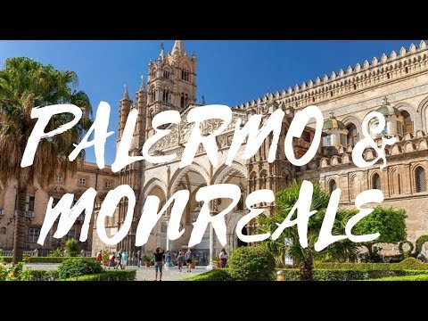Palermo and Monreale Sicily