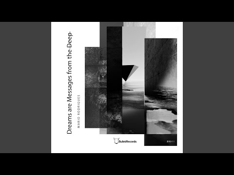 Dreams are Messages from the Deep (Original Mix)