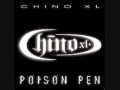 Chino XL - Even If It Kills Me - Poison Pen (2006 ...