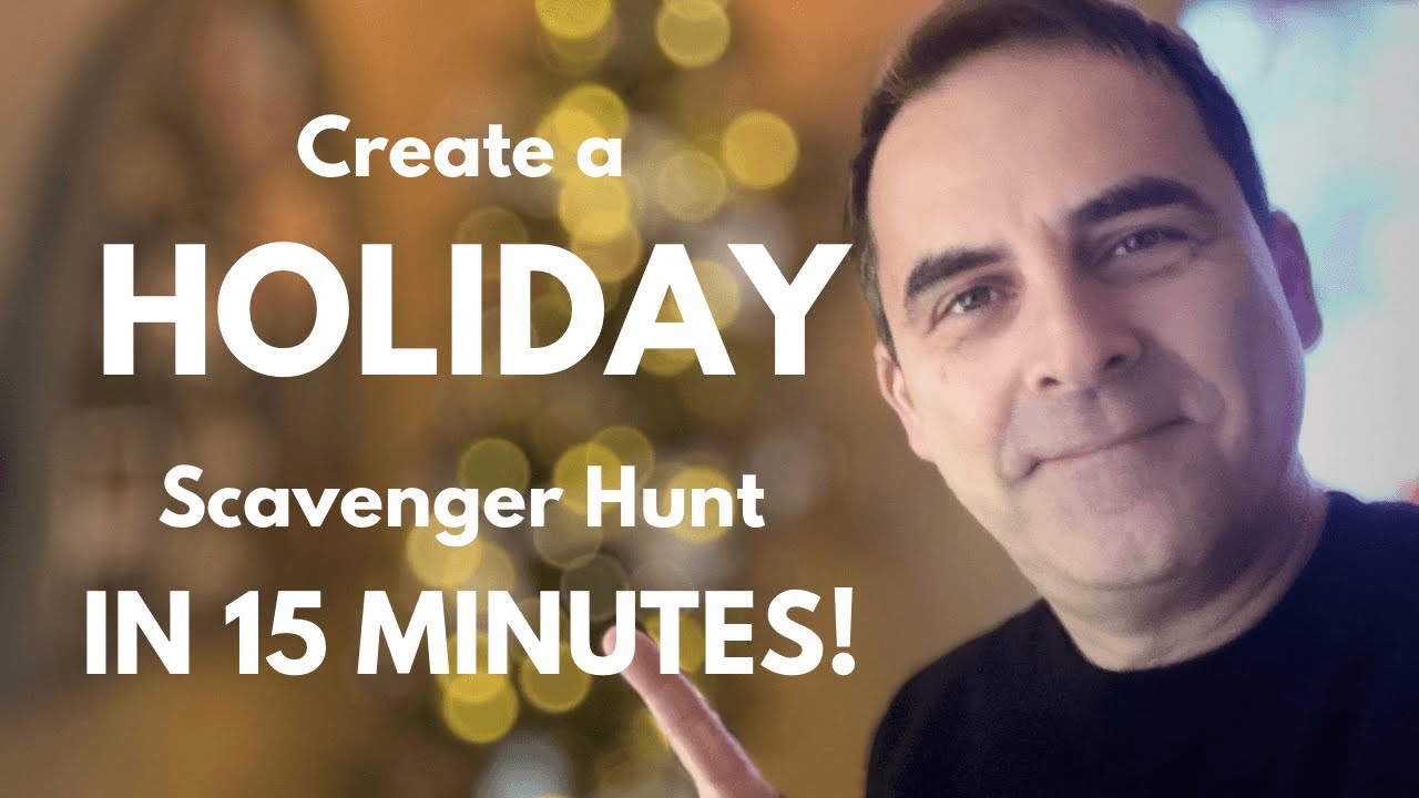 How To Create A Christmas Scavenger Hunt