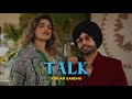 Talk Jordan Sandhu Slow Reverb