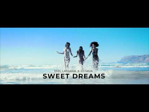 Emil Lassaria ⛌ Dj Sava - Sweet Dreams | Official Video