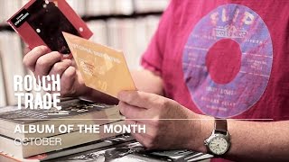 Albums Of The Month: October 2016 | Rough Trade