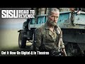 SISU Road To Revenge Starting 10 Minutes Watchnow