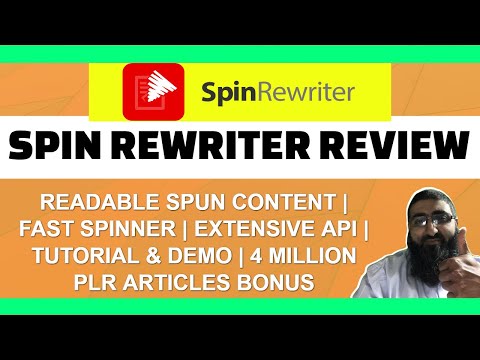 Spin Rewriter Review | Demo | Tutorial | Discount | Massive Bonus Pack Video