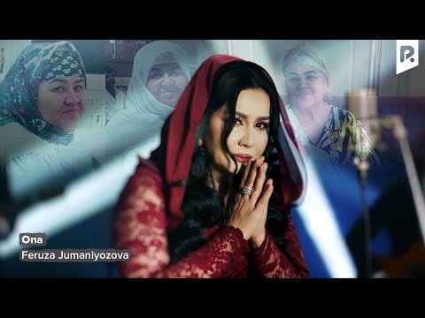 Feruza Jumaniyozova - Ona (Official Music Video)