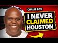 What People Don’t Understand About Chalie Boy & Houston