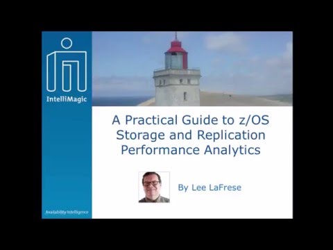 A Practical Guide to z/OS Storage and Replication Performance Analytics