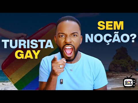 Turista Gay Sem Noção? O Choque Entre Turistas LGBTQIA+ e Moradores Locais
