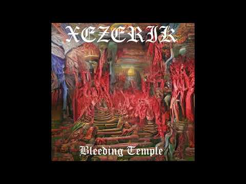 Xezerik - Sacrifice | Debut Single from Upcoming Album Bleeding Temple (Death Metal)