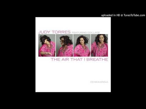 The Air That I Breathe / Judy Torres feat. Collage