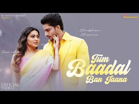 Tum Baadal Ban Jana (official video) Samidha, Shubham S, Srishti B, Harmaan N, Vivek | New Song 2024