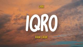 Download lagu Iqro (Lirik) - Raim Laode mp3