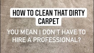 How to clean carpet~DIY carpet cleaning~homemade cleaning solution~save time and money
