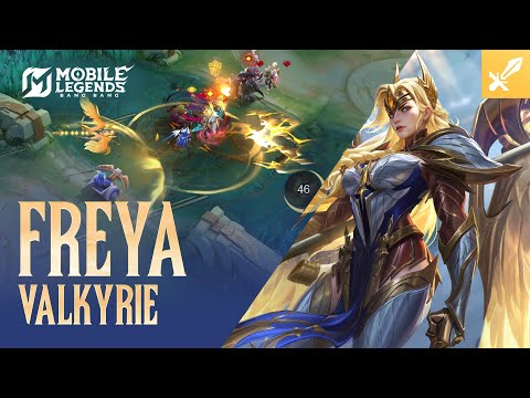 Hero Spotlight | Freya | Valkyrie | Mobile Legends: Bang Bang