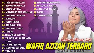 Download lagu Sholawat Terbaru 2023 || Wafiq Azizah - Sholatuminallah, Allohummasholli | Full Album 2023 || mp3