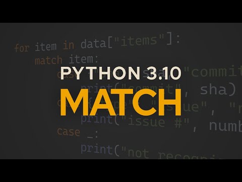 Python 3.10 Pattern Matching in Action