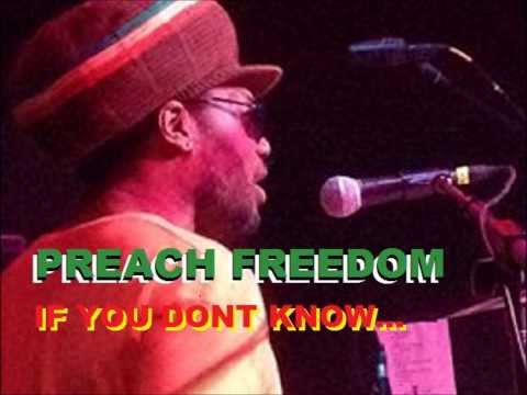 Preach Freedom  If You Don't Know....