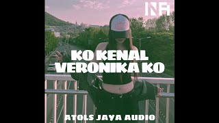 Download lagu LU KENAL VERONIKA KO 🔥 BASS PAPSEL - ATOLS JAYA AUDIO mp3