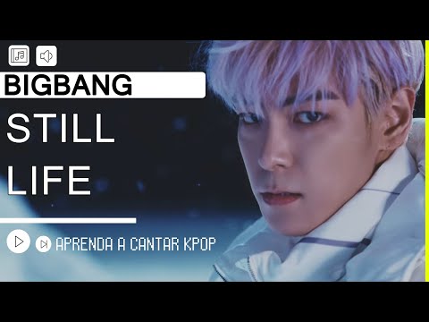 Still Life - BigBang