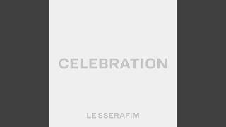 Download lagu LE SSERAFIM (르세라핌) 'CELEBRATION' (Extended Drop) mp3