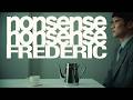 フレデリック「ナンセンスナンセンス」Music Video / frederic “Nonsense Nonsense”