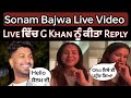 Sonam Bajwa Live Video Live ਵਿੱਚ ਆਇਆ G Khan
