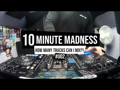 10 Minute Madness #002 [How Many Tracks Can I Mix?!]