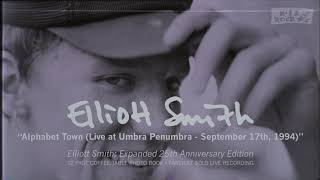 Elliott Smith - Alphabet Town (Live) (from Elliott Smith: Expanded 25th Anniversary Edition)
