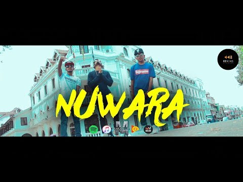 Nuwara-T Nyn & LilMac .ft. Nish - Official  Music Video