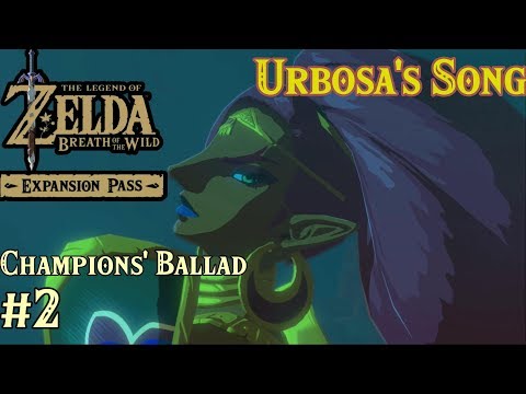 The Champions' Ballad: Urbosa's Song (Zelda: Breath of the Wild)